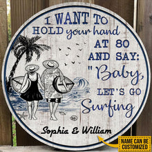 Load image into Gallery viewer, A Couple Custom Name Round Wooden Sign Decor Surfing Let's Go Surfing