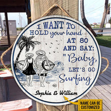 Load image into Gallery viewer, A Couple Custom Name Round Wooden Sign Decor Surfing Let's Go Surfing