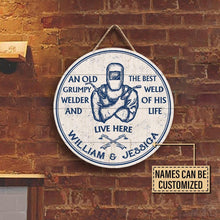 Load image into Gallery viewer, Custom Name Round Wooden Sign Decor Old Welder And Best Weld Of His Life
