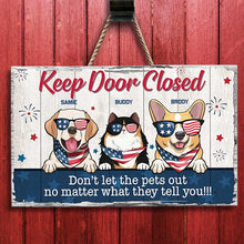 Load image into Gallery viewer, Don't Let The Pets Out - 4th Of July Funny Personalized Pet Rectangle Sign.
