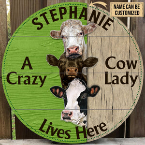 A Carzy Cow Lives Here Custom Name Round Wooden Sign Decor