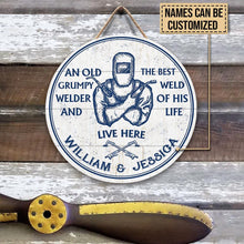 Load image into Gallery viewer, Custom Name Round Wooden Sign Decor Old Welder And Best Weld Of His Life
