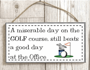 A Miserable Day On The Golf Course Rectangle Wooden Sign Decor