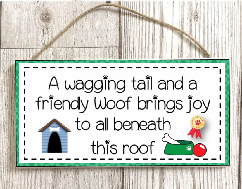 A Wagginf Tail And Friendly Woof Brings Joy Rectangle Wooden Sign Decor